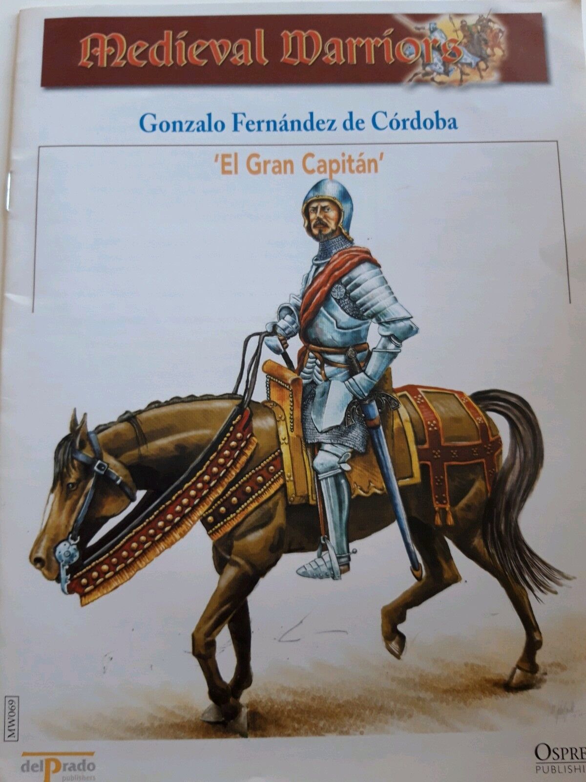 Del prado medieval warriors spain gran capitain 16th cent. 1:30 cavalry  69