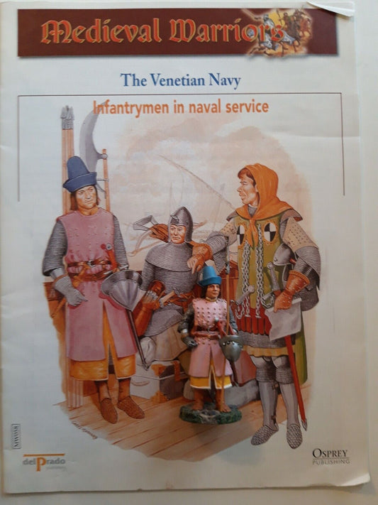 Del prado medieval warriors venetian sailor 15th 1:30